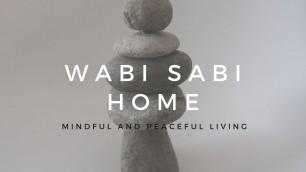 'How to Achieve a Wabi Sabi Home | Interior Design Style + Philosophy for Purposeful Living'