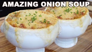 'Classic French Onion (Onyo) Soup! - Chef Jean-Pierre'