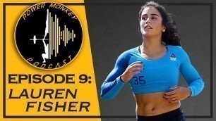 'Power Monkey Podcast Episode 9: Lauren Fisher - CrossFit Games Athlete'