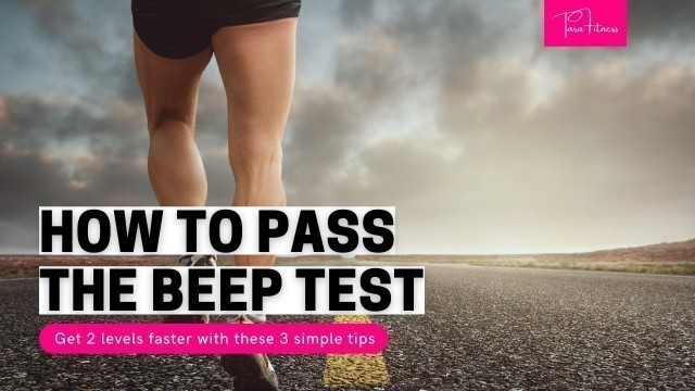 'How to Pass the Beep Test - Tara Fitness.'