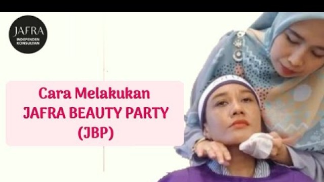 'CARA (JBP) JAFRA BEAUTY PARTY YANG BENAR BY TOP LEADER JAFRA INDONESIA'
