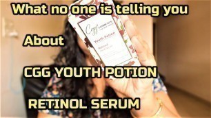 'SKIN CARE | REVIEW !!! CGG COSMETICS YOUTH POTION RETINOL FACIAL SERUM | IS IT WORTH BUYING?'