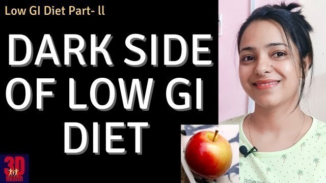 'Low Glycemic Diet Part-ll l Glycemic index vs glycemic load l Glycemic index food l ThreeDHealth'