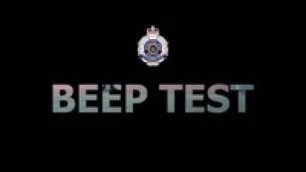 'Applied Police Skills Assessment - Beep Test'