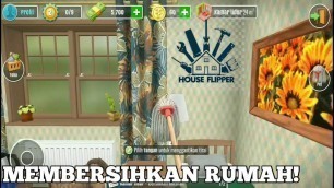 'MEMBERSIHKAN RUMAH - HOUSE FLIPPER HOME DESIGN RENOVATION GAMES'