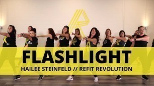 '\"Flashlight || Hailee Steinfeld || Dance Fitness Choreography Video || REFIT® Revolution'