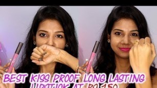 'Rs150 BEST KISS PROOF LONG LASTING LIPSTICK|HUDA BEAUTY/KYLIE/MAC DUPES REVIEW|KRISHNA ROY MALLICK'