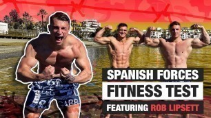 'BODYBUILDERS TRY THE SPANISH SPECIAL FORCES FITNESS TEST NO PRACTICE'