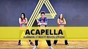 '\"Acapella\" || Karmin || Dance Fitness || REFIT® Revolution'