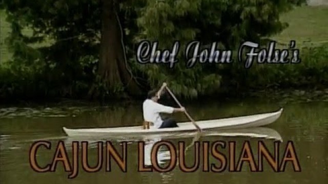 'Chef John Folse\'s Cajun Louisiana | 1994'