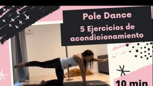 '5 ejercicios de acondicionamiento para Pole Dance - Pole fitness conditioning - 10 min'