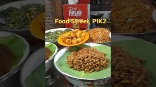 'Food Street, PIK 2, North of Jakarta # @ angelwithme88 # Let\'s subscribe, like 