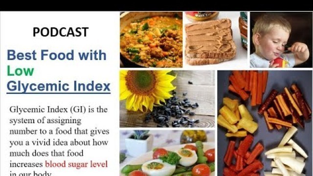 'Best Food with Low Glycemic Index | Low GI index'