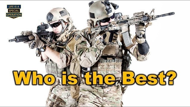 'Which Special Operations Force (SOF) is the BEST?'