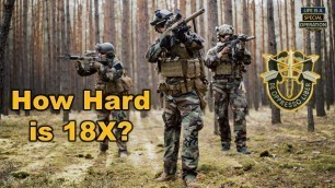 'How Hard is the 18X SPECIAL FORCES Program? Everything You Need to Know'