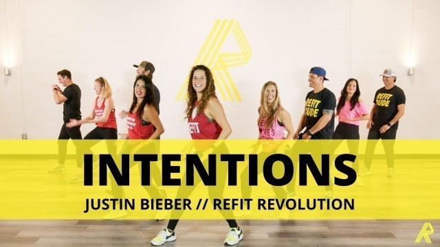 '“Intentions” || Justin Bieber (feat. Quevo) || Dance Fitness || REFIT® Revolution'