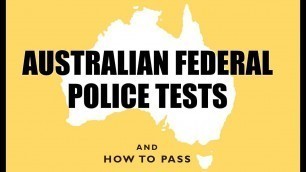 'Australian Federal Police Tests (AFP) - How to Pass'