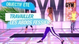 'TRAVAILLER LES ABDOS/FESSIERS #OBJECTIFETE - GYM DIRECT'