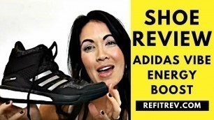 'REFIT® Review: Fitness Shoes, Adidas Vibe Energy Boost (2014)'