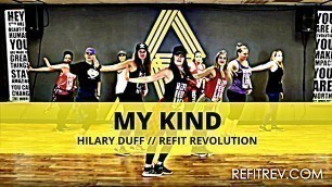 '\"My Kind\" || @HilaryDuff || Fitness Choreography || by REFIT® Revolution'