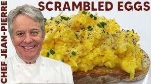 'Tips For Making The Perfect Scrambled Eggs | Chef Jean-Pierre'