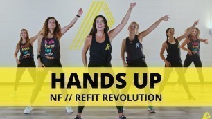 '“Hands Up” || NF || Dance Fitness Choreography || REFIT® Revolution'