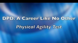 'DPD Careers #2: Preparing for the Physical Agility Test'