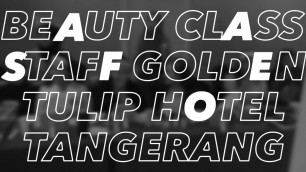 'JAFRA Beauty Class - Staff Golden Tulip Hotel Tangerang'