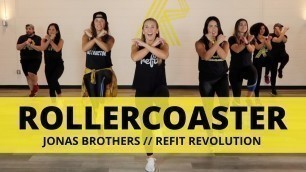 '\"Rollercoaster\" || Jonas Brothers || Dance Fitness Choreography || REFIT® Revolution'