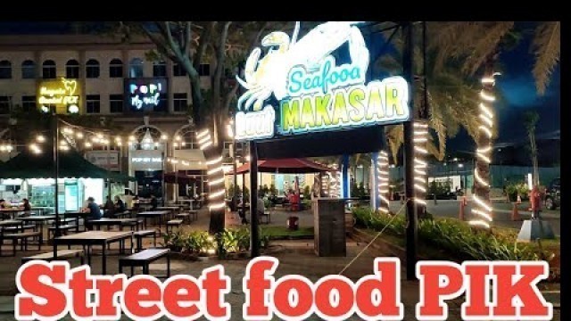 'Food street PIK Jakarta'