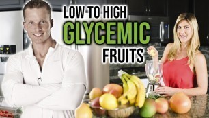 'Glycemic Index Of Fruits Low To High (BEST LOW GLYCEMIC FRUIT) | LiveLeanTV'