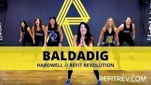 '\"Baldadig\" || Hardwell || Dance Fitness Cardio || REFIT® Revolution'