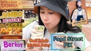 'Food Vlog #2 | Food Street PIK 2 | Jakarta | Kebab, Satay, Nasi Goreng, Baso Goreng, Shave Ice'