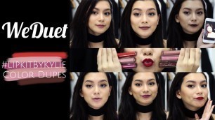 'KYLIE LIP KIT DUPES IN THE PHILIPPINES | WE DUET'