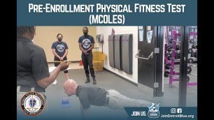 'Pre-Enrollment Physical Fitness Test for MCOLES'