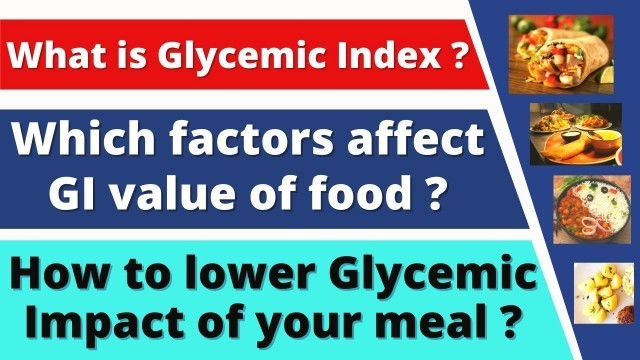 'Glycemic index & Glycemic load(Hindi) | Tips to lower Glycemic impact of food | Low GI diet plan'