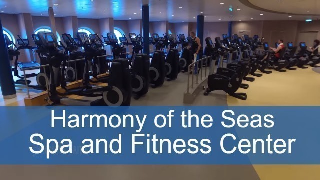 'Harmony of the Seas Vitality Spa and Fitness Center'