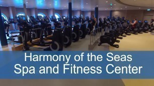 'Harmony of the Seas Vitality Spa and Fitness Center'