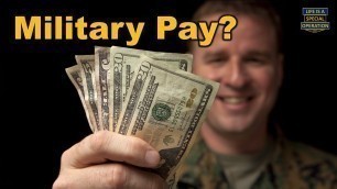 'US MILITARY PAY (All Branches)  Everything You Need to Know'