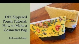 'DIY handcraft fabric Zippered Pouch Tutorial: how to sew a Cosmetics Bag'