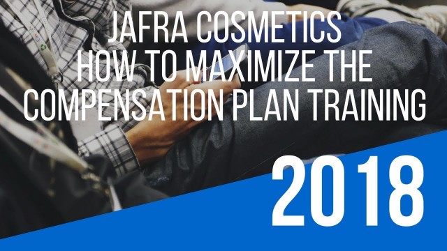 'Jafra Cosmetics Opportunity Training – How To Maximize the “Jafra Cosmetics Compensation Plan”'