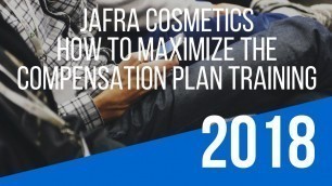 'Jafra Cosmetics Opportunity Training – How To Maximize the “Jafra Cosmetics Compensation Plan”'