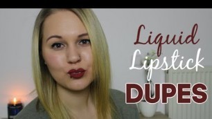 'LIQUID LIPSTICK DUPES 