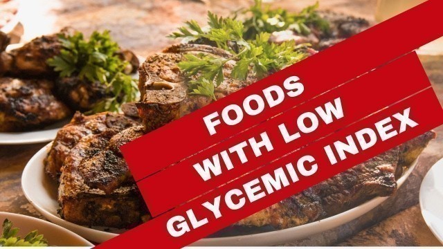 'foods with low glycemic index'