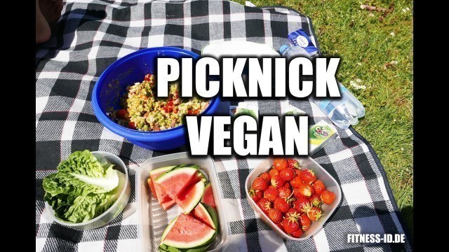 'PICKNICK VEGAN IM PARK | vegan picknicken | FITNESS-ID.DE'