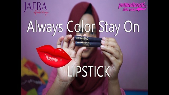 'Jafra LIPSTICK Always Color Stay  riview beauty'