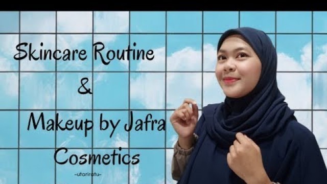 'Skincare routine&makeup by Jafra Cosmetics'