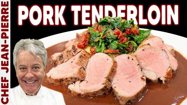 'How to Perfectly Roast a Pork Tenderloin | Chef Jean-Pierre'