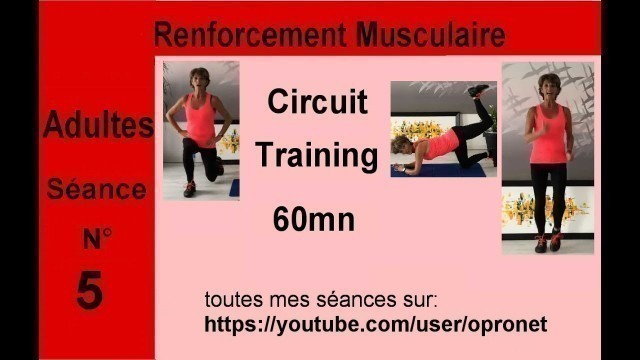 'Circuit Training Renforcement musculaire abdos cuisses fessiers séance adultes 60mn par Martine'