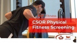 'CSOR Physical Fitness Screening Evaluation'